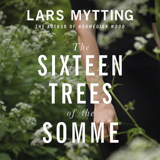 The Sixteen Trees of the Somme - cover