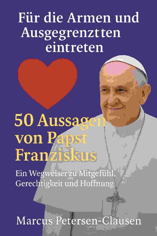 Für die Armen und Ausgegrenzten eintreten – 50 Aussagen v ... - cover