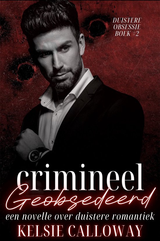 Duistere Obsessie 2 - Crimineel Geobsedeerd