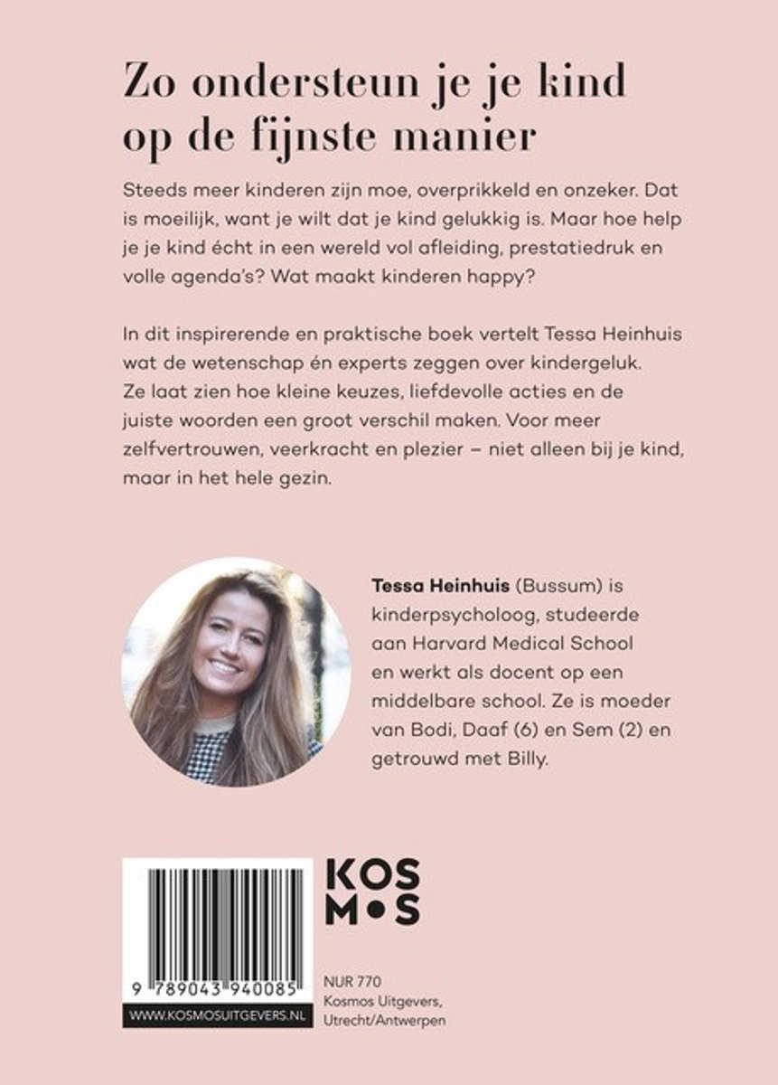 Achterkant van het boek 'Zo ondersteun je je kind op de fijnste manier' met een foto van auteur Tessa Heinhuis, ISBN en uitgever.