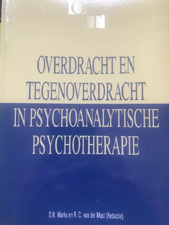 Overdracht en tegenoverdracht in psychoanalytische psychotherapie