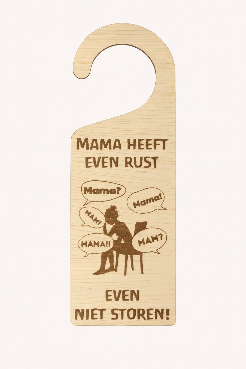 Houten deurhanger - Mama heeft even rust, even niet storen - een rustmoment voor iedere moeder