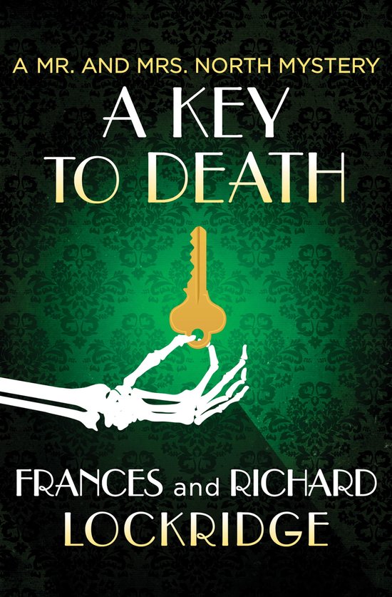 The Mr. and Mrs. North Mysteries 19 - A Key to Death - cover