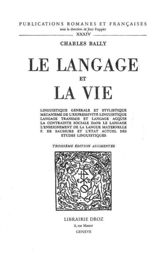 Publications Romanes et Françaises - Le Langage et la vie.  ... - cover