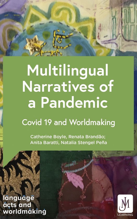 Language Acts and Worldmaking - Multilingual Narratives of a ... - cover