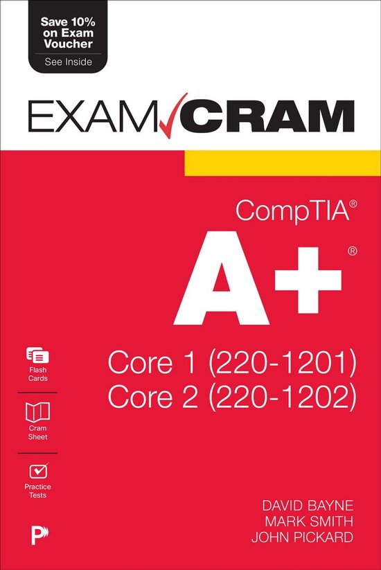 Exam Cram - CompTIA A+ Core 1 (220-1201) and Core 2 (220-120 ... - cover
