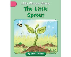 Little Blossom Stories - The Little Sprout