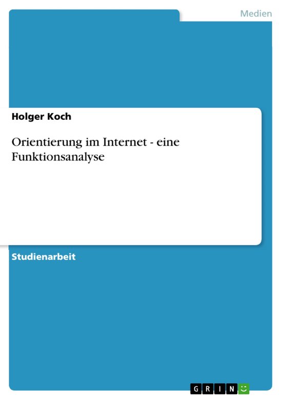 Orientierung im Internet - eine Funktionsanalyse - cover