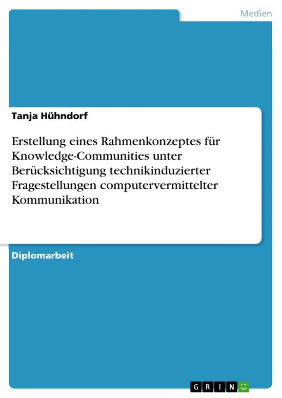 Erstellung Eines Rahmenkonzeptes F�R Knowledge-Communities ... - cover