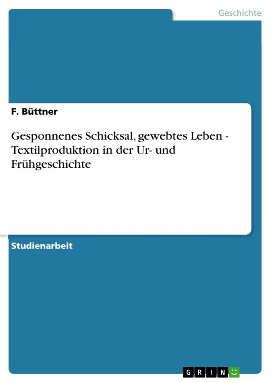 Gesponnenes Schicksal, gewebtes Leben - Textilproduktion in  ... - cover