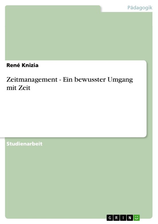 Zeitmanagement - Ein Bewusster Umgang Mit Zeit - cover