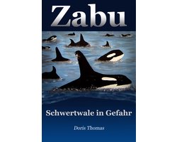 Zabu - Schwertwale in Gefahr