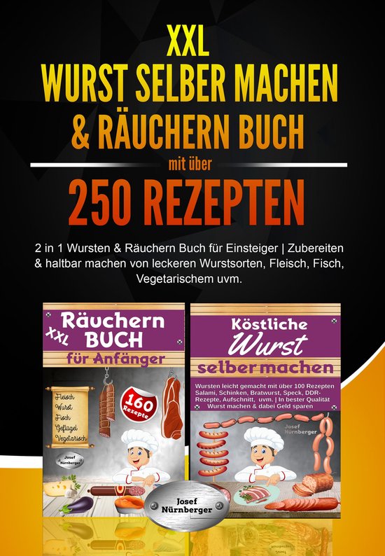 XXL Wurst selber machen & Räuchern Buch mit über 250 Rezep ... - cover