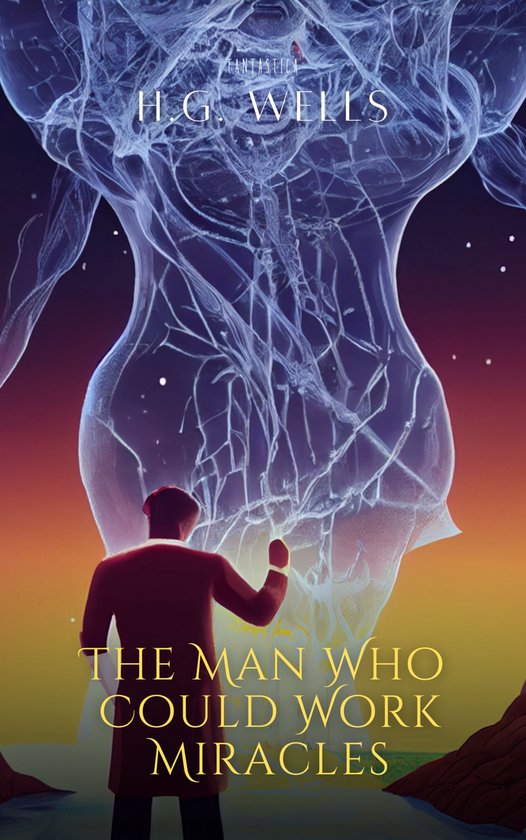 World Classics - The Man Who Could Work Miracles - cover