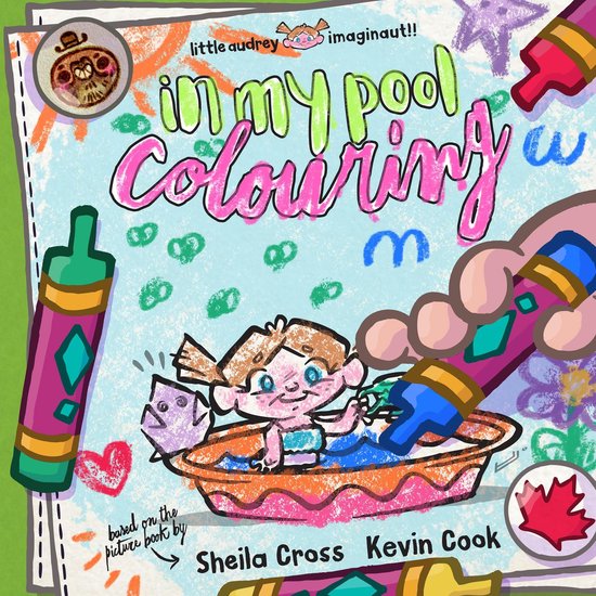 Little Audrey Imaginaut!! - In My Pool - Colouring - cover