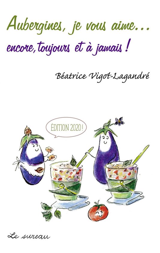 Aubergines, je vous aime...