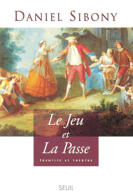 Le Jeu et la Passe - Identité et théâtre - cover
