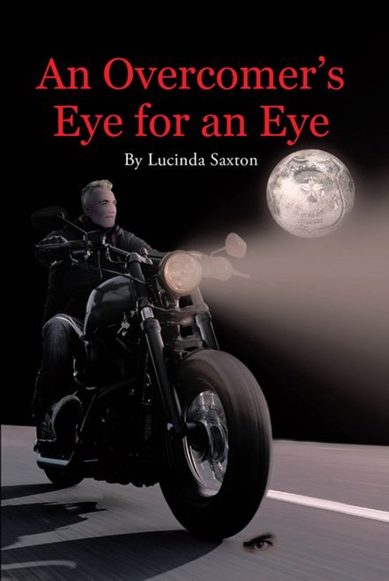 An Overcomer's Eye for an Eye - cover