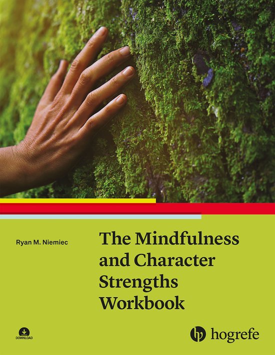 The Mindfulness and Character Strengths Workbook - cover