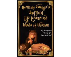 Hermione Granger's Unofficial Life Lessons and Words of Wisdom