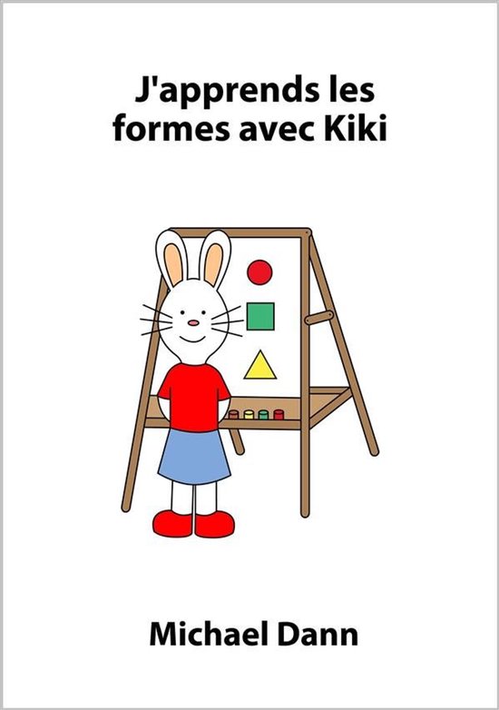 J'apprends avec Kiki 3 - J'apprends les formes avec Kiki - cover