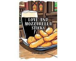 Love and Mozzarella Sticks
