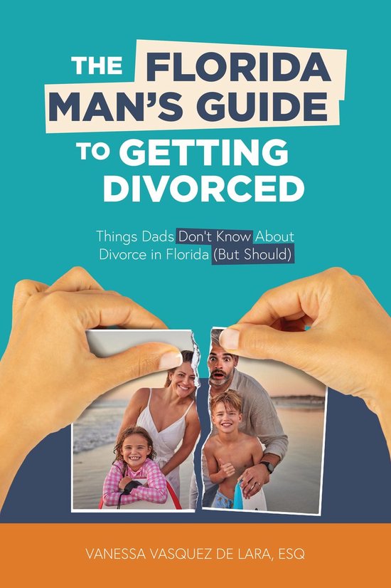 The Florida Man's Guide to Getting Divorced - cover