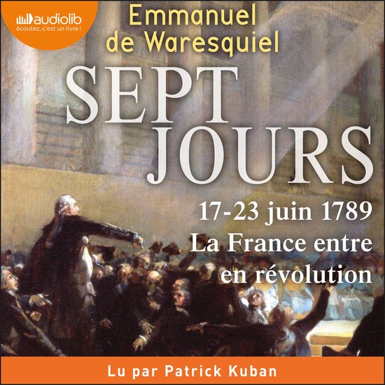 Sept Jours - 17-23 juin 1789 : la France entre en révolutio ... - cover