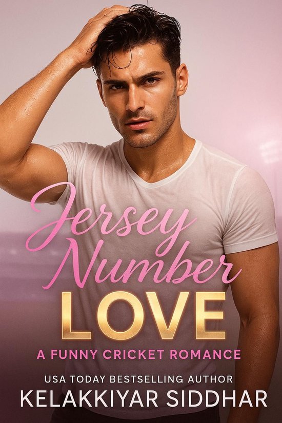 Jersey Number Love: A Funny Cricket Romance - cover
