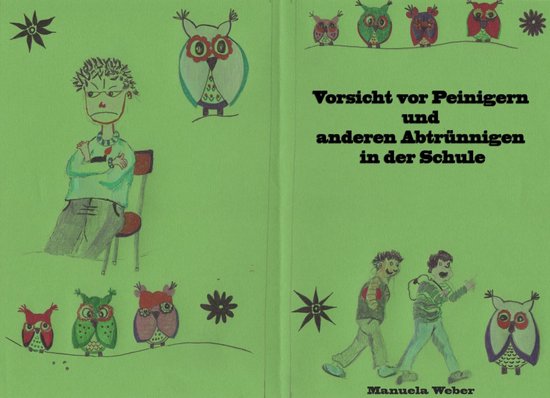 Vorsicht vor Peinigern und anderen Abtrünnigen in der Schul ... - cover