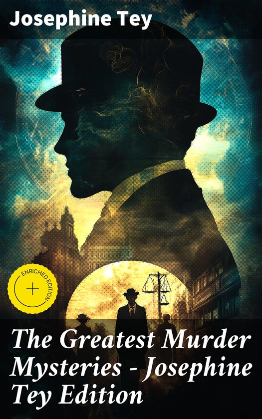The Greatest Murder Mysteries - Josephine Tey Edition - cover