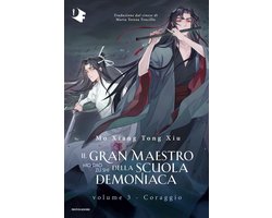 Il gran maestro della scuola demoniaca - Volume 3. Coraggio
