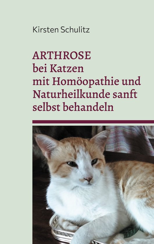 Arthrose bei Katzen mit Homöopathie und Naturheilkunde sanf ... - cover
