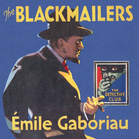 Detective Club Crime Classics-The Blackmailers - cover