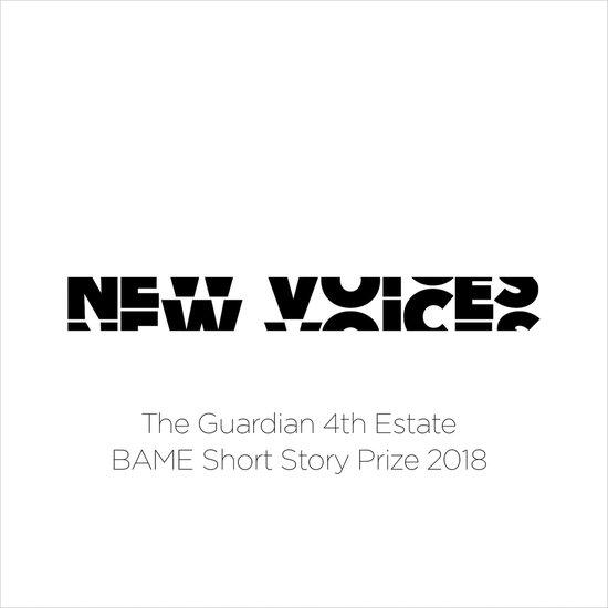 New Voices: The Guardian 4th Estate BAME Short Story Prize 2 ... - cover