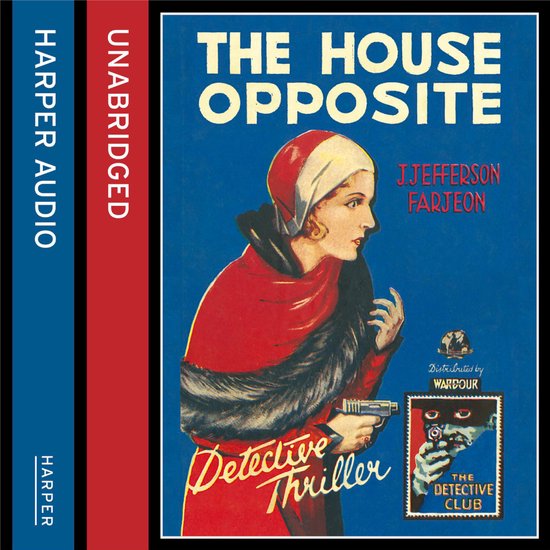 Detective Club Crime Classics-The House Opposite - cover