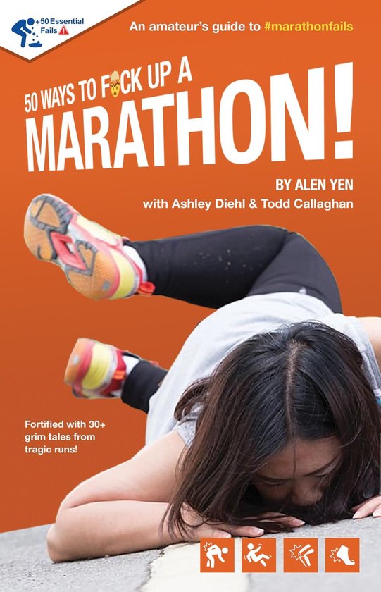 50 Ways to Fuck Up a Marathon! - cover