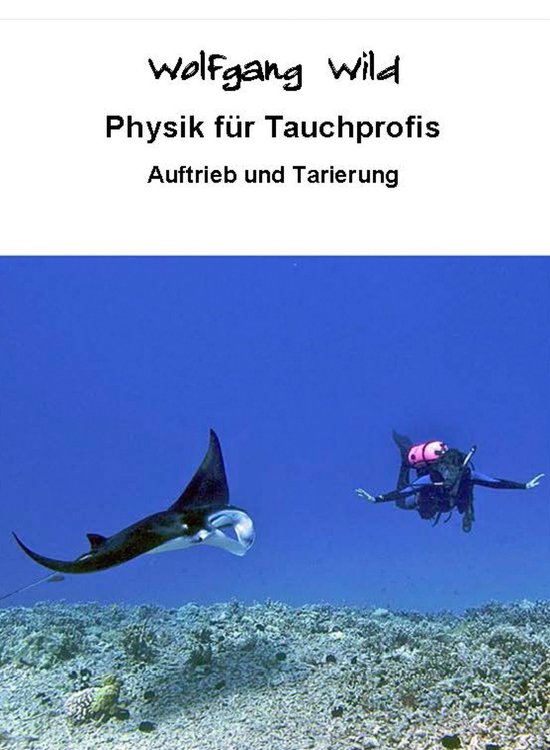 Physik für Tauchprofis – Auftrieb und Tarierung - cover