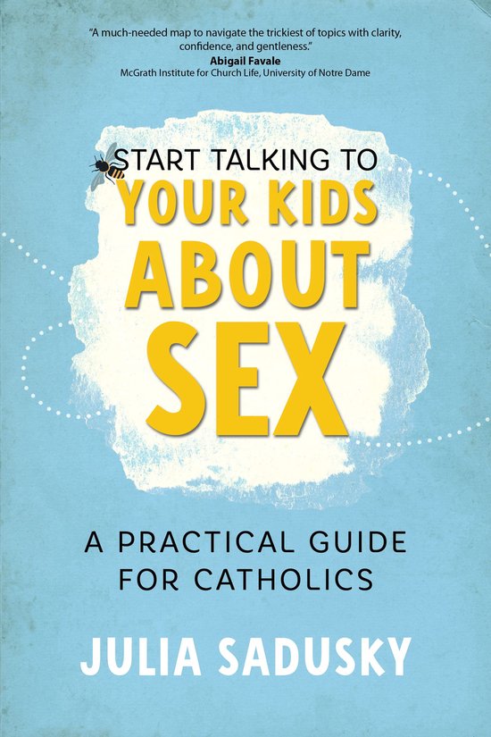 Start Talking to Your Kids about Sex - cover