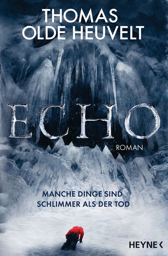 Boek 'Echo' van Thomas Olde Heuvelt. Titel in ijzige letters. Een man in rood klimt in de sneeuw.