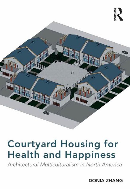 Courtyard Housing for Health and Happiness - cover