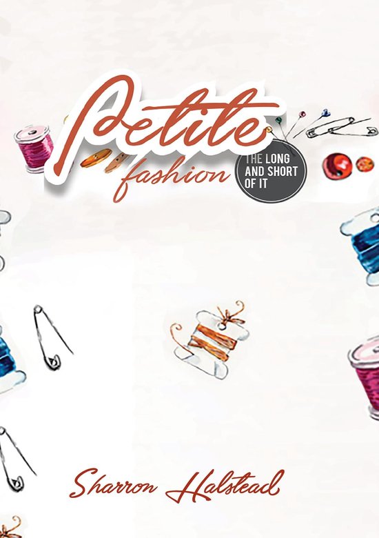Petite Fashion The Long and Short of It - cover