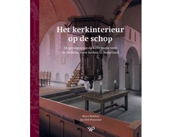 Het kerkinterieur op de schop