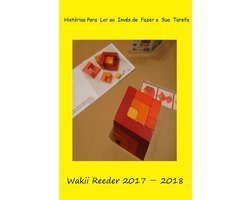 Histórias Para Ler ao Invés de Fazer a Sua Tarefa: Wakii Reeder 2017 até 2018