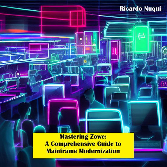 Mainframe Use - Mastering Zowe