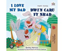 English Welsh Bilingual Collection - I Love My Dad Dwi'n Caru Fy Nhad