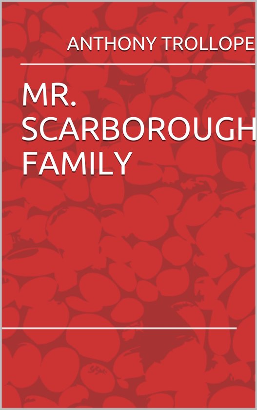 Mr. Scarborough's Family - cover