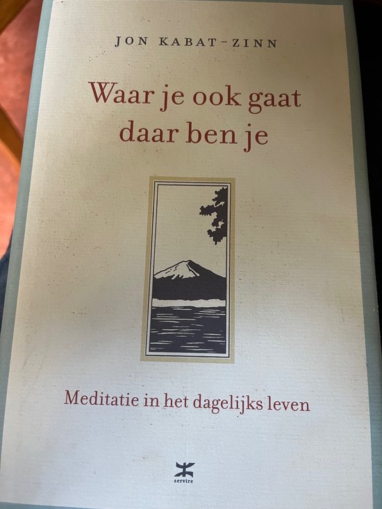 Waar je ook gaat, daar ben je