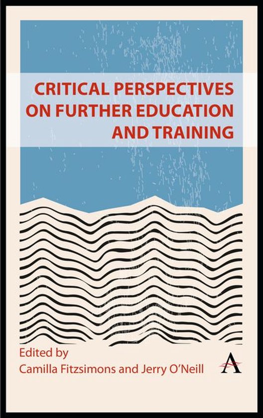 Critical Perspectives on Further Education and Training - cover