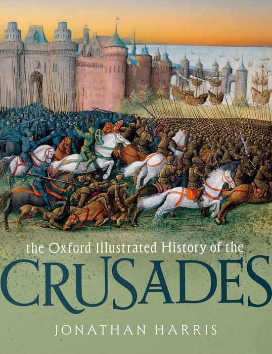 Oxford Illustrated History-The Oxford Illustrated History of the Crusades